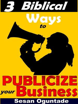 cover image of 3 Biblical Ways to Publicize Your Business